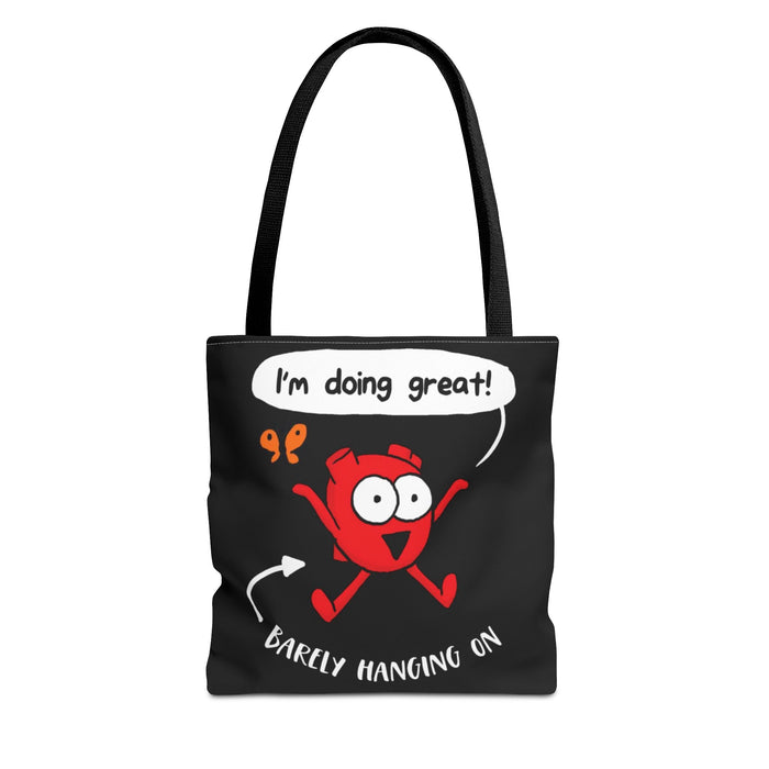 Im Doing Great Heart Tote Bag