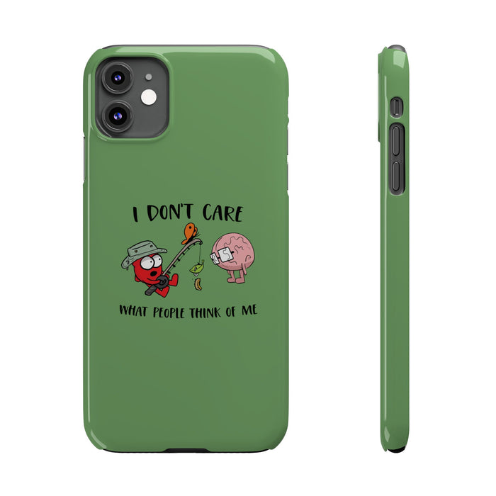 I Dont Care H&B Phone Case Slim