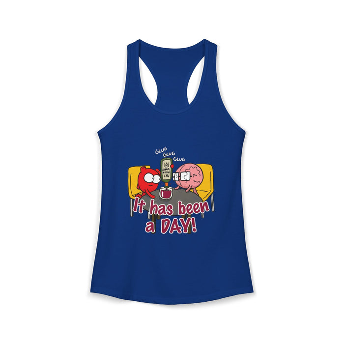 It Has Been A Day Women's Ideal Racerback Tank