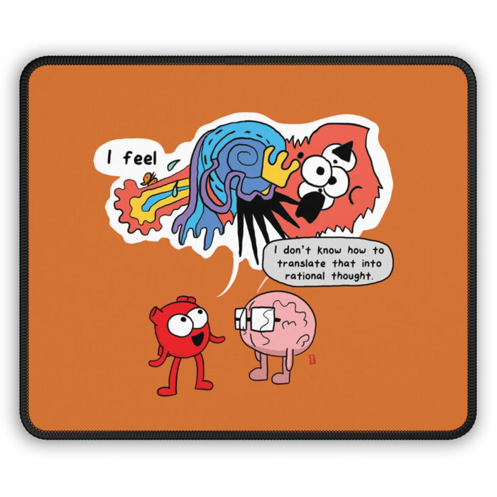 I Feel Mouse Pad