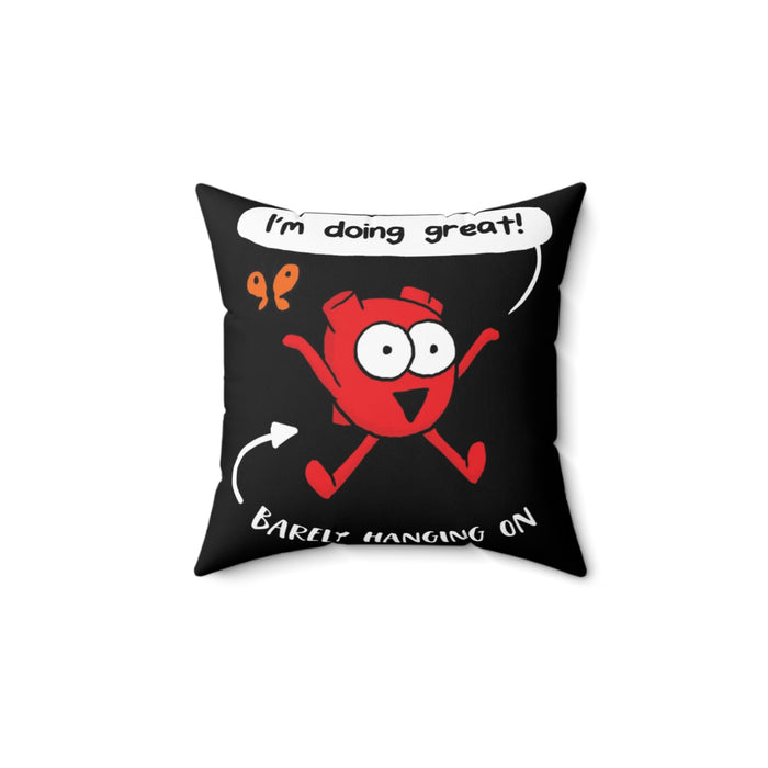 I’m Doing Great Pillow