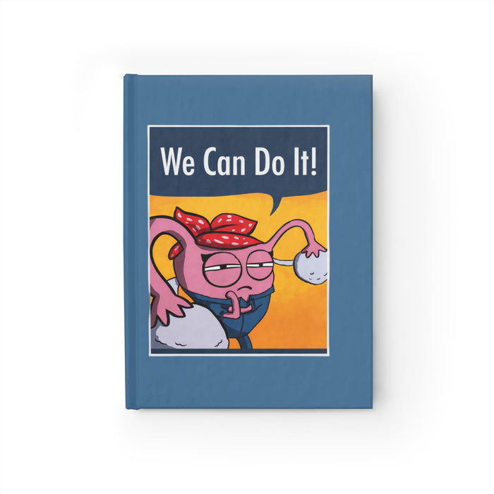 We Can Do It! Notebook Lined Journal