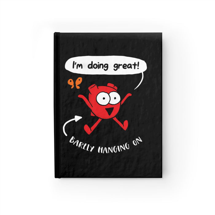 Im Doing Great Heart Blank Journal