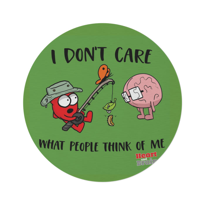 I Don’t Care H&B Round Rug
