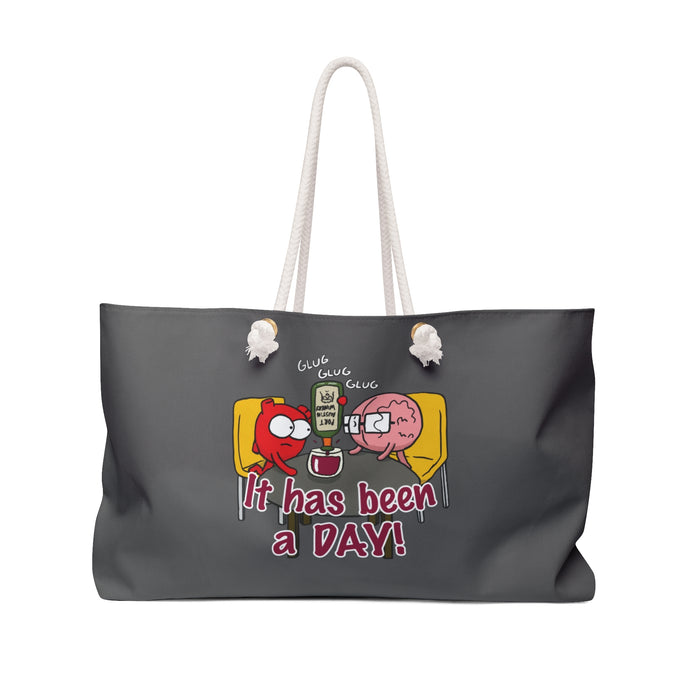 It Has Been A Day Weekender Bag ( Woven Handle)