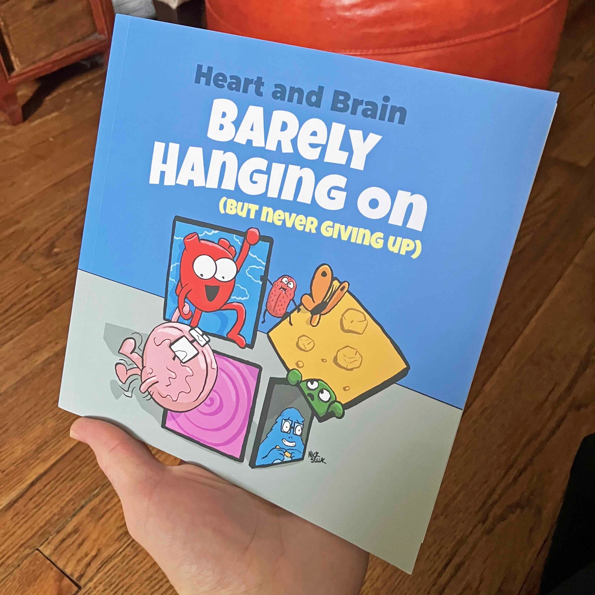 【洋書ハードカバー】INSIDE THE BRAIN Barely Hanging On (But Never Giving Up) Heart and Brain Collection (Pr