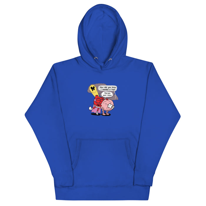 Heroes Just Know Hoodie