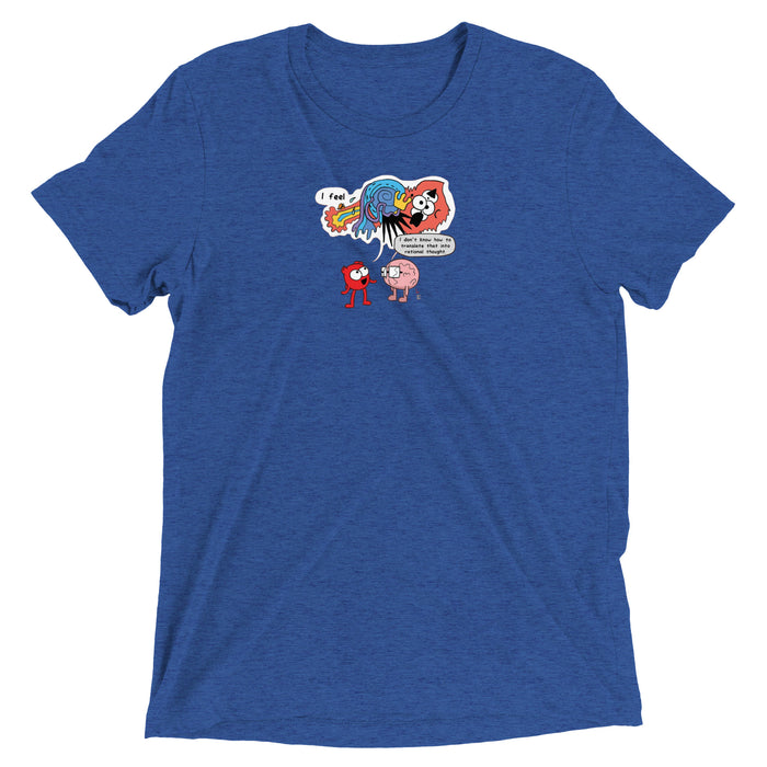 I feel Triblend t-shirt